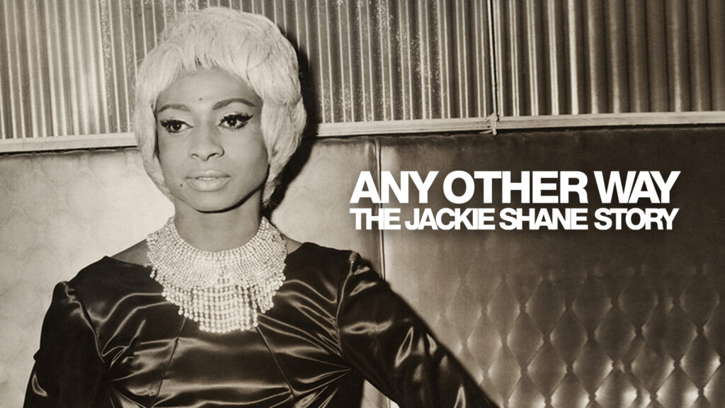 Any Other Way: The Jackie Shane Story
